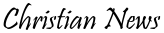 Christian News